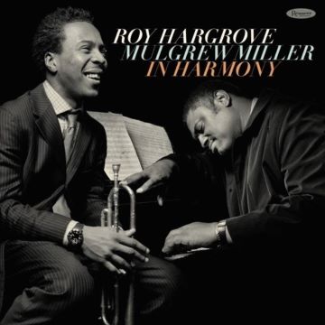 Post image for Jazz Album: IN HARMONY (Roy Hargrove and Mulgrew Miller)