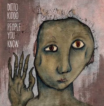 Post image for Album Release: PEOPLE YOU KNOW (Ditto Kiddo [Jeff Richards])
