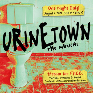 Post image for Virtual Theater: URINETOWN THE MUSICAL (MSD Productions)