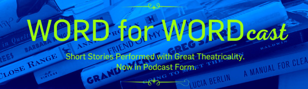 Post image for Virtual Theater: WORD FOR WORDCAST (Word for Word’s Second Podcast Season)