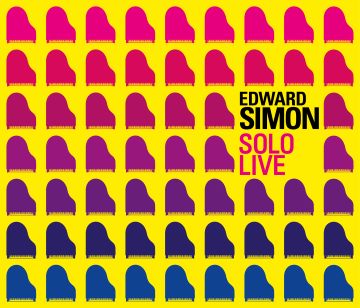 Post image for Jazz Album: SOLO LIVE (Edward Simon | Solo Piano)