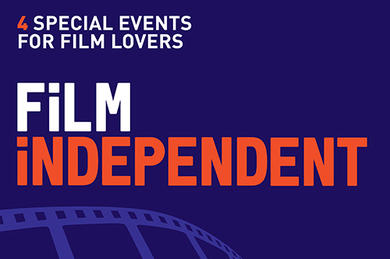 Post image for Film: A WEEK OF EVENTS FOR FILM LOVERS (Cinema @ The Wallis in partnership with Film Independent in Beverly Hills)