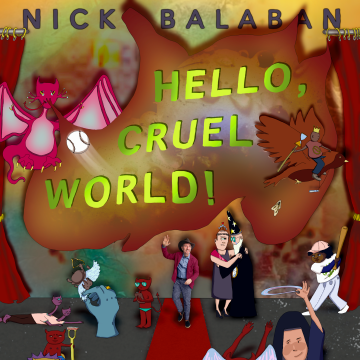 Post image for Album Review: HELLO, CRUEL WORLD! (Nick Balaban)