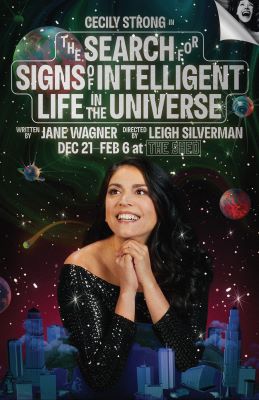 Post image for Off-Broadway: THE SEARCH FOR SIGNS OF INTELLIGENT LIFE IN THE UNIVERSE (Opening at The Shed)