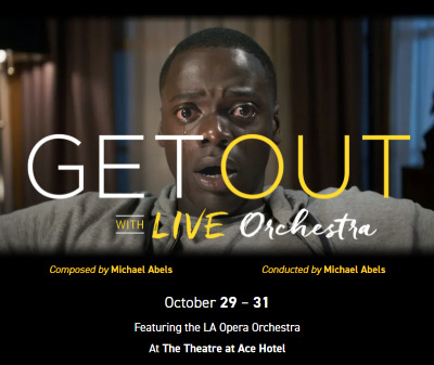 Post image for Film and Music Review: “GET OUT” WITH LIVE ORCHESTRA (LA Opera at The Theatre at Ace Hotel)