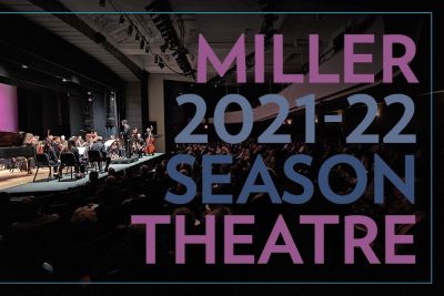 Post image for Music: MILLER THEATRE (2021-22 Season, Columbia University)