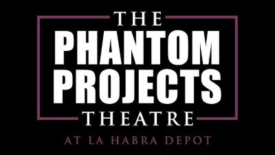 Post image for Theater Re-Opening: LA HABRA DEPOT THEATRE (Phantom Projects Theatre Group Gala)