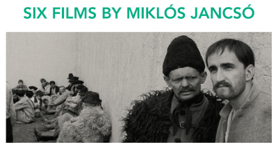 Post image for Film Preview: THE FILMS OF MIKLÓS JANCSÓ (In Theater and Streaming from Kino Lorber and The Metrograph in New York)