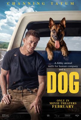 Post image for Film Opening: DOG (Directed by Reid Carolin & Channing Tatum)