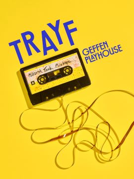 Post image for Theater Review: TRAYF (Geffen Playhouse in Los Angeles)