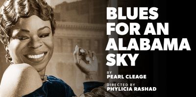 Post image for Theater Review: BLUES FOR AN ALABAMA SKY (Mark Taper Forum in Los Angeles)