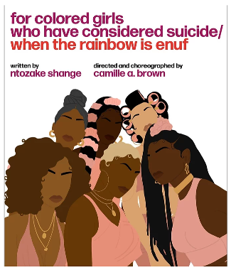Post image for Broadway Review: FOR COLORED GIRLS WHO HAVE CONSIDERED SUICIDE / WHEN THE RAINBOW IS ENUF (Booth)