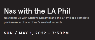 Post image for Music Review: NAS WITH THE LA PHIL (Disney Hall)