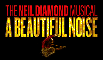 Post image for Broadway Bound Musical: A BEAUTIFUL NOISE: THE NEIL DIAMOND MUSICAL (Emerson Colonial Theatre, Boston, and the Broadhurst Theatre, Broadway)