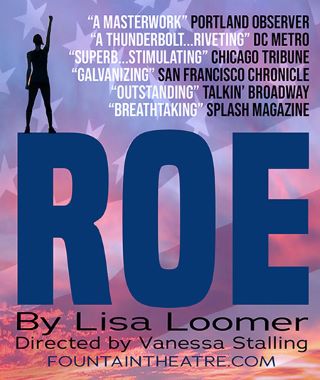 Post image for Theater Event: ROE (by Lisa Loomer; a “hyper-staging” at The Fountain Theatre in Hollywood)