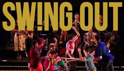 Post image for Dance: SW!NG OUT (National Tour’s West Coast Premiere at The Ahmanson in Los Angeles)