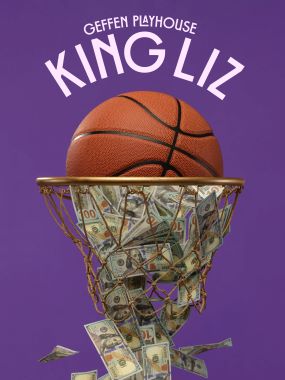 Post image for Theater Review: KING LIZ (Geffen Playhouse)