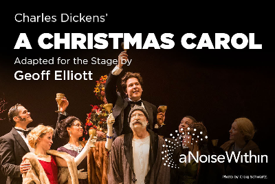 Post image for Theater Review: CHARLES DICKENS’ A CHRISTMAS CAROL (A Noise Within in Pasadena)