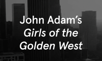 Post image for Opera Review: GIRLS OF THE GOLDEN WEST (John Adams and the LA Phil at Disney Hall)