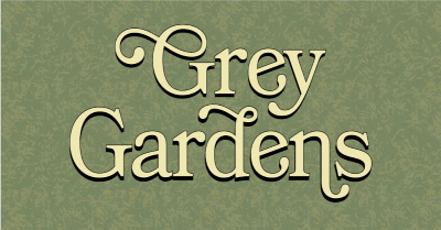 Post image for Highly Recommended Theater: GREY GARDENS (Musical Theatre Guild at The Alex in Glendale: One Night Only, Monday February 27)