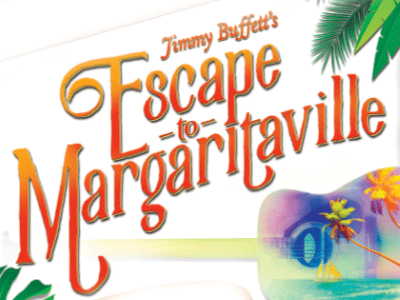 Post image for Theater Review: JIMMY BUFFET’S ESCAPE TO MARGARITAVILLE (Desert TheaterWorks in Indio)