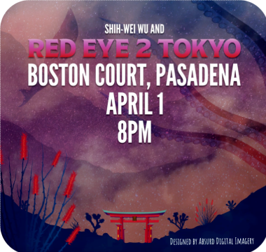 Post image for Highly Recommended Concert: RED EYE 2 TOKYO (Boston Court in Pasadena on April 1, 2023)