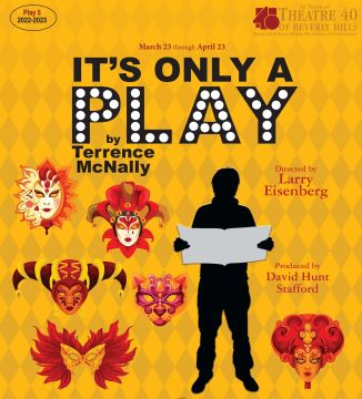 Post image for Theater Review: IT’S ONLY A PLAY (Theatre 40)