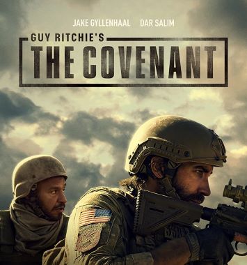 Post image for Film Preview: THE COVENANT (directed by Guy Ritchie – starring Jake Gyllenhaal and Dar Salim)