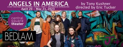 Post image for Theater Review: ANGELS IN AMERICA: PART ONE (Bedlam and Central Square Theater in Cambridge, MA)