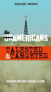 Post image for Concert Review: UNAMERICANS: TALENTED AND TARGETED (MUSE/IQUE at Huntington and Skirball)