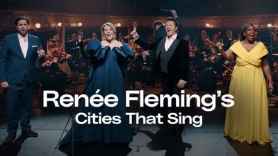 Post image for Recommended Film: RENÉE FLEMINGS CITIES THAT SING: PARIS & VENICE (IMAX and Fathom)