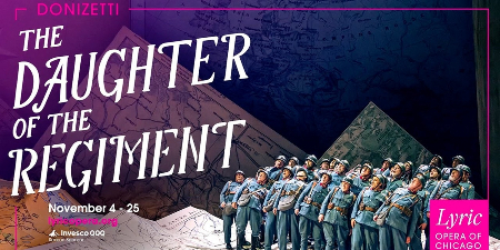 Post image for Chicago Opera Review: THE DAUGHTER OF THE REGIMENT (Lyric Opera)