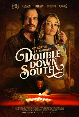 Post image for Film Recommendation: DOUBLE DOWN SOUTH (written and directed by Tom Schulman)