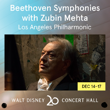 Post image for Music Review: BEETHOVEN SYMPHONIES WITH ZUBIN MEHTA (LA Phil at Disney Hall)