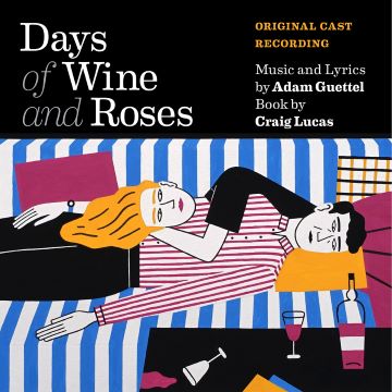 Post image for Recommended Album: DAYS OF WINE AND ROSES (Original Broadway Cast)