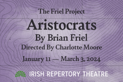 Post image for Off-Broadway Review: ARISTOCRATS (Irish Repertory Theater)