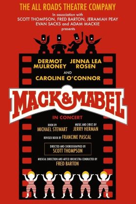 Post image for Highly Recommended Theater: MACK & MABEL IN CONCERT (All Roads Theatre Company at El Portal in North Hollywood)
