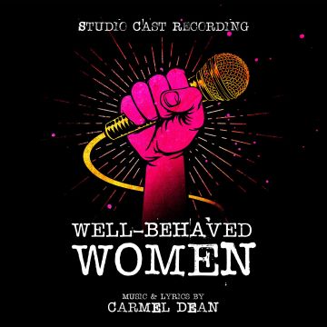 Post image for Recommended Album: WELL-BEHAVED WOMEN (Studio Cast Recording)