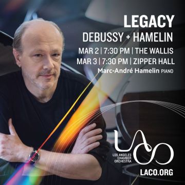 Post image for Music Review: LEGACY: DEBUSSY + HAMELIN (Los Angeles Chamber Orchestra at The Wallis in Beverly Hills)