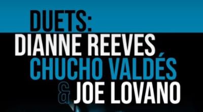 Post image for Jazz Concert Review: DUETS: DIANNE REEVES, CHUCHO VALDÉS, JOE LOVANO (International Tour at Berklee)