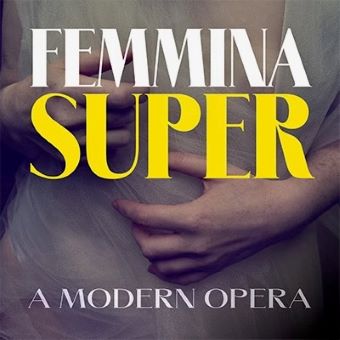 Post image for Theater Review: FEMMINA SUPER (Broadwater Main Stage at the Hollywood Fringe Festival)