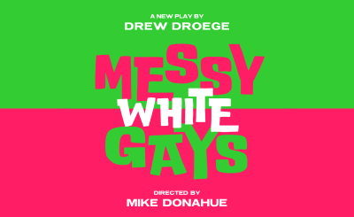 Post image for Theater Opening: MESSY WHITE GAYS (38th Powerhouse Theater Season at Vassar College)