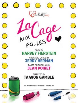 Post image for Theater Review: LA CAGE AUX FOLLES (Trinity Repertory in Providence, RI)