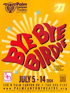Post image for Theater Review: BYE BYE BIRDIE (Palm Canyon Theatre)
