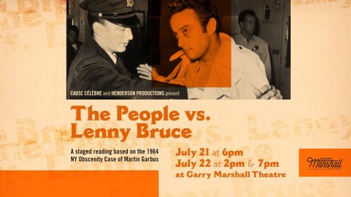 Post image for Highly Recommended Reading: THE PEOPLE vs. LENNY BRUCE (Garry Marshall Theatre in Burbank)
