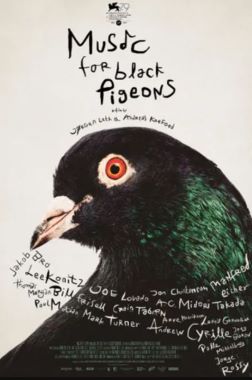 Post image for Film Review: MUSIC FOR BLACK PIGEONS (directed by Jørgen Leth and Andreas Koefoed)