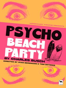 Post image for Theater Review: PSYCHO BEACH PARTY (The Matrix Theatre)