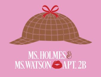 Post image for Theater Review: MS. HOLMES & MS. WATSON – APT. 2B (The Old Globe’s Sheryl and Harvey White Theatre)