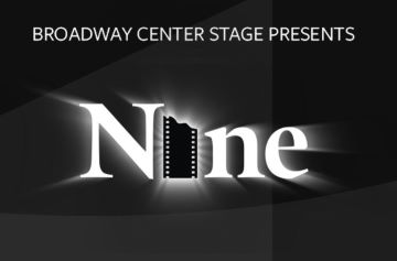 Post image for Theater Review: NINE (Broadway Center Stage at The John F. Kennedy Center for the Performing Arts)