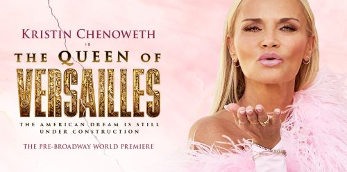 Post image for Pre-Broadway Review: THE QUEEN OF VERSAILLES (World Premiere at Emerson Colonial Theatre, Boston)